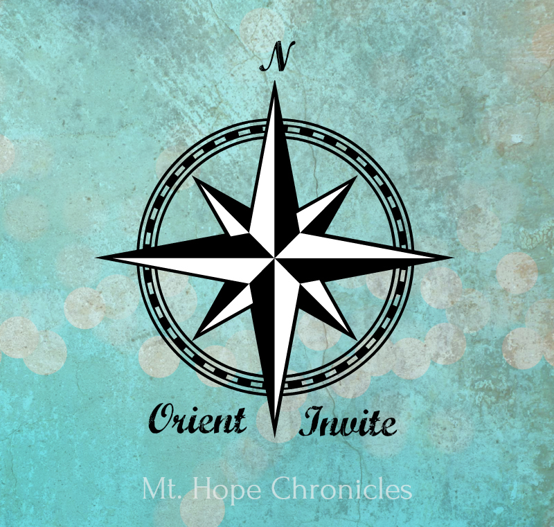 Orient and Invite @ Mt. Hope Chronicles