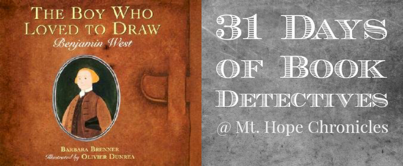 Book Detectives ~ The Boy Who Loved to Draw @ Mt. Hope Chronicles