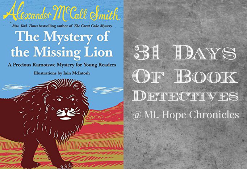 Book Detectives ~ The Mystery of the Missing Lion @ Mt. Hope Chronicles